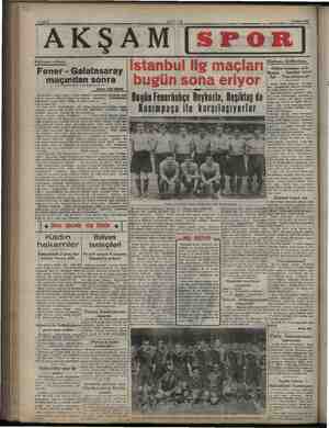    pe SA AKSAM 17 Nisan 1949 AKŞAM (srorR) Haftanın notları: aaa man Fener - Galatasaray maçından sonra Gülme komşuna —...