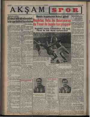 AKŞAM G zılı olur? —- 1953 senesi nu; 2 — 1953 senesi İtalya yonu; ş Basın kupasının ikinci günü EL elden üstündür — futbol