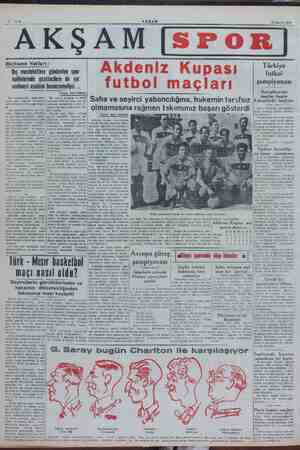    &'ite8 AKŞAM 22 Mayıs 1949 AKŞAM/|sPoR)j) Haftanın Notları: Dış memleketlere gönderilen spor kafilelerinde gazetecilere de