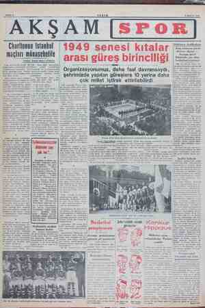    Sahife 8 AKŞAM $ Haziran 1949 AKŞAM Çharltonun Istanbul | e olmaz — . . duman maçları münasebetile Ara rt a e em epi m....