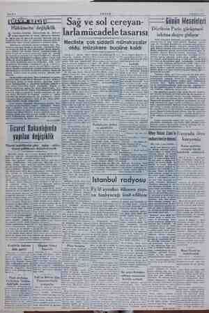  AKŞAM 9 Haziran 1949 LE Sağ ve Sol cereyan- i Günün Meseleleri Hükümette değişiklik | | .. d | Dörtlerin Paris görüşmesi Sur