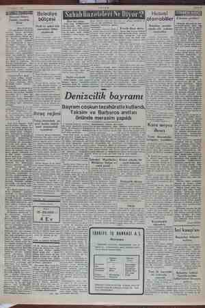  Belediye bütçesi Ocak ve şubat için muvakkat bütçe yapılacak Mareşal Hüsnü i Zaimin yarattığı hava hediye edilecek Beherl...