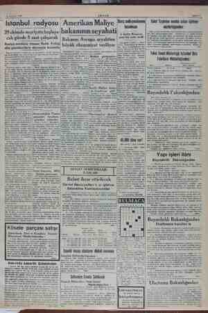    2 Temmuz 1949 AKŞAM Sahife 7 Istanbul. radyosu 29 ekimde neşriyata başlaya- cak günde 8 saat çalışacak Amerikan Maliye...