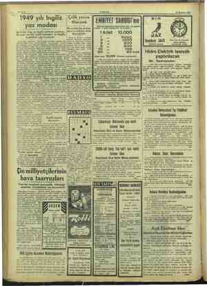  l | ” 1949 yılı Ingiliz Sahife 8 AKŞAM 11 Temmuz 1949 yaz modası Çelik yerine titanyom EMNİYET SANDIGI nın: Tasarruf...