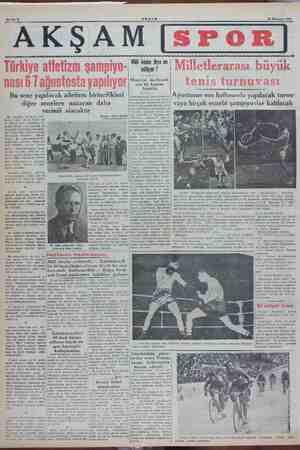    Bahife 8 AKŞAM| AKŞAM 17 Temmuz 1949 Bu sene yapılacak atletizm birincilikleri diğer senelere nazaran daha verimli...