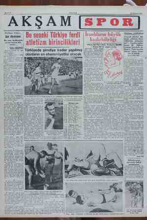    Sahife 8 z AKŞAM 31 Temmuz 1949 AKŞAM . Haftanın Notları: ! Haftanın dedikodusu Spor dâvalarımız Yunanlı atletler Ak- deniz