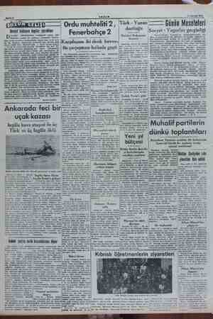  AKŞAM 15 Ağustos 1949 > — Ordu muhteliti 2, Türk - Yunan Günün Meseleleri Devlet babanın taylaz çocuklar Fenerbahçe 2...
