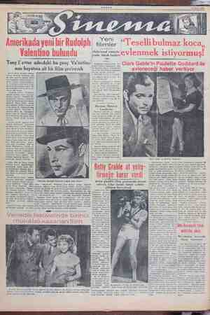     3 Eylül 1949 Yeni filimler Yali stü stidyola” rında büyük faaliyet var Tony Dexter adındaki bu genç Va'entino' olma...