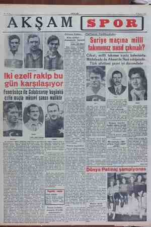    KN ee AKŞAM | AKŞAM 6 Kasım 1949 Fenerbahçe ile Galatasaray bugünkü çelin maçla müsavi şansa maliktir Muzaffer 1 hafta...