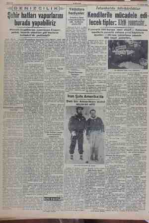   Ta iz ai Sahife 6 AKŞAM 27 Aralık 1949 -D ENİiZ CİiLI K E- Yıldızlara | İstanbulda hilekârlıklar Şehir hatları vapurlarını
