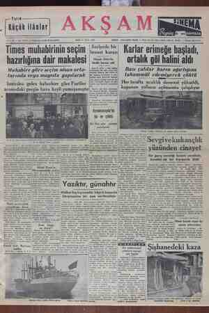  Yarın Küçük ilânlar Za AKŞ Sene 32 — No, 11244 — Fiati: her yerde 10 kuruştur. SALI 31 Ocak 1950 Times muhabirinin seçim...