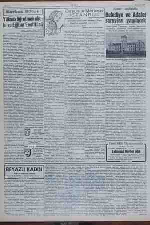    Sahife 4 AKŞAM i Serbes sütun Yüksek öğretmen oku- lu ve Eğitim Enstitüsü|). KAYNAR Yazan: Avukat Reşat dır. Ayrı kurumun