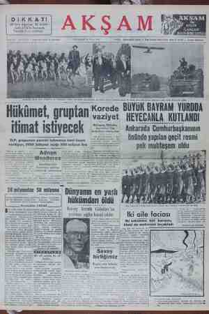  DiKKAT! 25 Lira doğuran 24 liralık GALATA'da harcandı Tafsilât 6 ncı sahifede AKŞAM Sı PAZARTESİ 30 Ekim 1959 Sahibi: ne Gi —