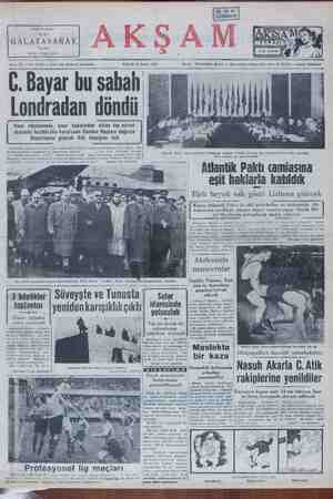    G Bugünkü pazap Beyoğlu GALATASARAY Sene 34 — No, 11986 — Fiati her yerde 15 kuruştur. PAZAR 17 Şubat 1952 C. Bayar bu...