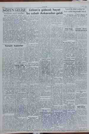    19 Şubat 1952 Lizbon'a gidecek heyet Izmir'de dört zorba bir . k > . . Partilerin zayıf tarafları sabah Ankaradan zi zorla