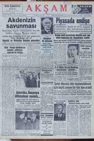  AY B SDİM | | A MK Alabildiğine ithalât ile döviz açığının savunması Ti kabarması, altın stokumuzun erimesi Başbakan, bugün refakatindeki heyetle W İneticesi geniş bir bührandan korkuluyo! birlikte Atinaya Mareket ediyor — | —— .00 Eİ” S o Mecasa datsanı | Birliğe dahil devletlerin ithalâta yeni tah- Venizelos, Italya ve Yugoslavya ila bir pakt meselesinin de TT Atinada görüşüleceğini teyit etti Almanya — ditlerkoymaları da ihracatımızı azalttı Köprülü ve Venizelos Romaya gidecekler ile anlaşma Bizim de ithalâtı tahdit ve ihracatı primle hi Başbakar — Adnan Menderes köy hava alanında Dişisleri Ba İleri Xomulamı, Emnlyet müdürü, ra uçakla Ankâ-. Kanı Pust K baz 're dosları örtatindan | —— AVTUPA OTÜUSU — | iisiitlk genet mütücüğür e T - anlaşması 3 mayısta nin hirsez biz kas gün önce Türk - Yunan dostluğunu —| Tni clükln senta dağrar parafe ediliyor AA dkelyer ü aa aaşge n S B | Çürp mükavelesi de |lik bir acit aretmiştir. Verilen | müspet safhalara e g DE B sokacak bir hâdise — |: ö 159 uncu madde —. C.H.P. Meclis Grupü, LĞ7 G ddeeei , İmuz, aleyhimize 38 müyon İlra- imzalanacak hat etmişiz, buna muka Menderel at yi e lrei a? | L Si BN D b 