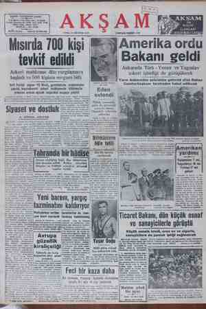    FİAİ: 16 Ae “Aşı arması CUMA 15 AĞUSTOS 1953 Mısırda 700 kişi tevkif edildi. Askeri mahkeme dün yargılar yargılamaya...