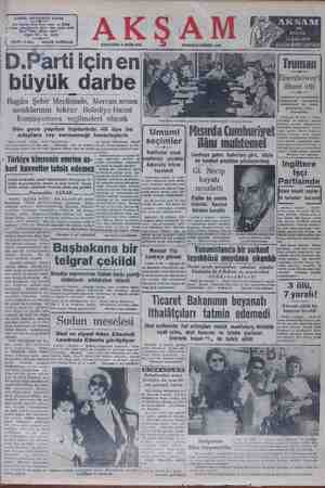 Vp » ] PHADU DU VWUOL 4| itham etti l «General, iyi tavsiyelerde ı | 1 Bugun Şehır Mecli: ınde Mercan arsası t ; bulunsaydı, — komünizm hhllb.al_ndı bu kadar sanıklarının tekrar Belediye Daimi KW Te v Şi Z Komisyonuna seçilmeleri olacak AAAT a y Yonl Misir kabincsi, .mmı Neclb'in başkanlığında toplanta halinde Dün gece yapılan toplantıda 48 üye bu adaylara rey vermemeği kararlaştırdı Umumî Mısırda cumhu"yet SARMAL A DŞ v n e GA ga| seçimler ( — Hlânı muhtemel İatdarik eg S oe beğie| haşkamı Olkay'ke MF hilal İ aa KomlarOGİNA SöŞüNlEZİ yüğı 7 — ee — — a" larki oldatım mimetle Y a atyon verimset a| Vaktinden evvel Londraya gelen haberlere göre, böyle | — “Devamı 2 nci saniteser Dalmi e İyanı geçimleri, mecliste ikiİyapılacağı şayiaları| eket şimdii Tıııkıve kimsenin emrine as. n Di SN Ankarada tekrar (| — b Hareket şimdiden plânlaştırılmış Ingiltere İşçi keri kuvvetler tahsis edemez z :0" Doi bzul| — tazelendi Gİ. Necip z " Ka g göre DambEtA Fari uzda hayatı ; Partisinde ©-| Ankaradan verilen bir habe yının, muayyen vaktinden evvel Te 