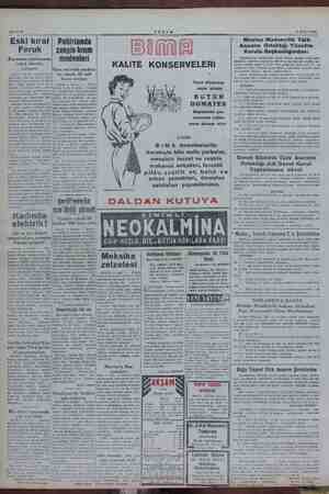    Sahife 8 e 9 Şubat 1954 Eski kıral Faruk Eşyasının satılmasına mâni olmağa çalışıyor Roma, 8 (A.A) — Sabık kıral Emi...