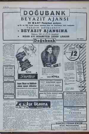  21 Mart 1954 e GRAZ ELLA A AKŞAM Sahife 7 DOĞUBANK — BEYAZIT AJANSI 29 MART Pazartesi açılıyor. e En az 100 liralık hesap...