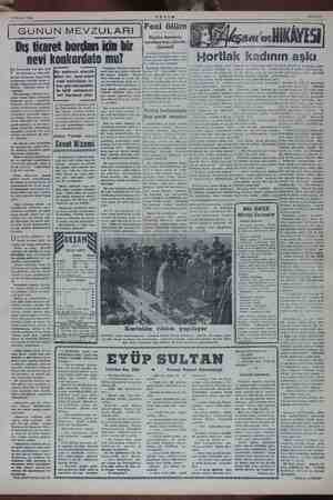  16 Nisan 1954 AKŞA | GÜNÜN MEVZULARI Dış ticaret borçarı için bir nevi konkordato mu? Ticaret Vekâleti ip ME ar. uzın,...