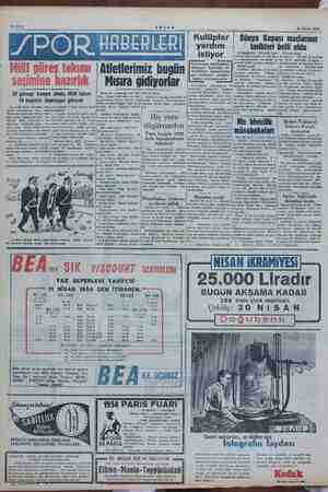    Sahife 8 AKŞAM 21 Nisan 1954 Milli güreş takımı seçimine hazırlık b güreşçi kampa alındı. Milli takım >a mayista Japonyaya