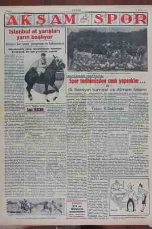  Sahife 6 19 #aziran 1954 Malüm olduğu üzere EE? va- yen ve gceinde Ki at yarışları ye: rek ın heyecanı ve & ık bahisi Birinci