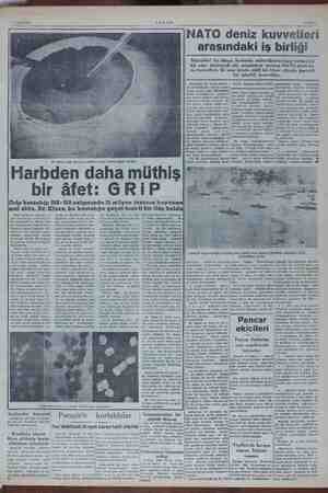    . 13 Ocak 1955 bir âfet: GRiP hastalığı 918-919 salgınında 15 milyon insanın Se Dr.Klosa, bu hastalığa gayet tesirli bir