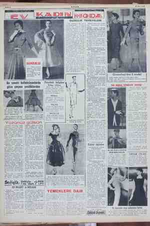    Bu seneki kolleksiyonlarda Mazgy Kouf'un li pöti kareli lü bir döpi- t de Gi- eri venchy'nin bir kok- teyl elbisesi, göze
