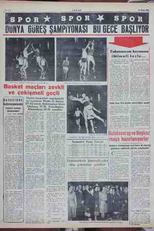    e N 8 3 Galatasaray - Medaspor karşılaşmasında heyecanlı bir a Mr BASKETBOL İfederasyonunda Muhtelif vazifeler li a imiee