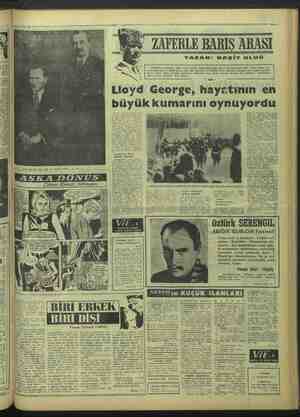  LAFERLE, BMIŞ ARASI YAZAN: NAŞİT ULUĞ Lloyd George, hayatının en büyük kumarını oynuyordu AŞKA DONUŞ Çizen: Remi TEME b; O