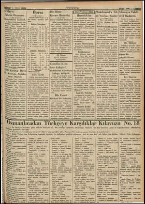  Vh 4 _ıı 15 NİSAN m' W MÜTNTNTNTTN 5 Mayis Talebe Bayramı.. —— ... —— Borsa ——— .. .—— Borsada dünkü üzüm ve <a Hazırlıklara