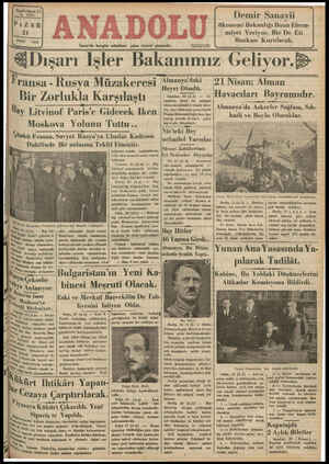  Yiradördüncü Yıl b. 6191 PIZAR 21 NSAN 1935 3 İzmir'de hergün sabahları çıkar siyasal gazetedir. Telefon: 2776 Demir Sanayii