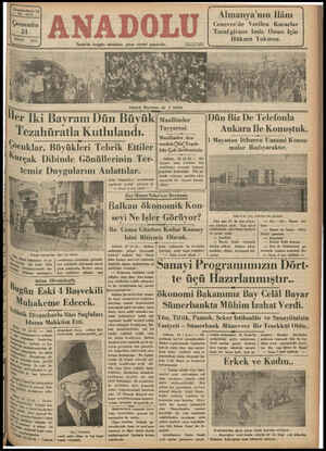  Yirmidördüncü Yy BAA ç“l'şam ba 24 NİSAN — 1935 ! er İki Bayram Dün Büyük M.uallıml'er | İzmir'de hergün sabahları çıkar...