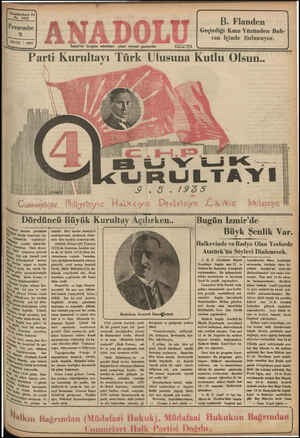    | İzmir'de hergün sabahları çıkar siyasal gazetedir. Dördüncü B % devrim — partisinin üx Büyük kurultayı bu- Yayg,...