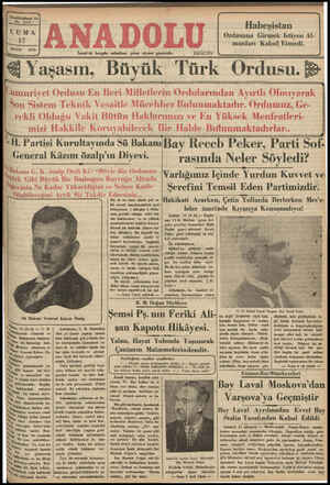  Yirmidördüncü Yıl —N 6215 CUMA 17 MAYIS — 1935 İzmir'de hergün sabahları çıkar siyasal gazetedir. Telef on: 2776 Habeşistan