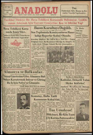  A Yirmidördüncü Yıl No, 6225 Çarşamba 29 Ha MAYIS — 1985 İzmiâ'de hergün sabahları çıkar, siyasal gazetedir. Hava Tehlıkesı
