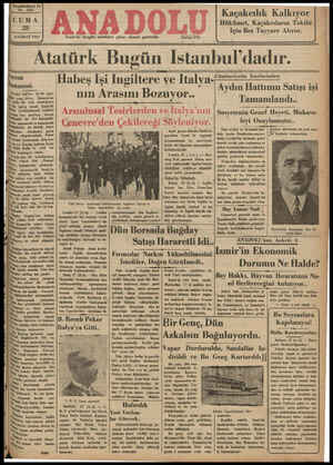  Yirmidördüncü Yıl No, 6247 CUMA 28 ozal züz GMEEİR HAZİRAN 1935 ii. J İzmir'de hergün sabahları çıkar, siyasal gazetedir....