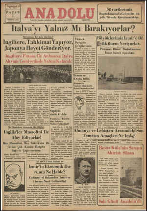  Yirmidördüncü Yıl No, 6254 PAZAR 7 TEMMUZ 1935 İzmir'de hergün sabahları çıkar, siyasal gazetedir. Habeşistan İşi Çok...