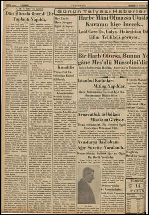  AKLUYUKUNUNUUN C. H. P. Esnaf ve İşçileri Dün Büroda önemli Bir Toplantı Yapıldı. — Başı 1 inci yüzde — le bir diyev verdi.