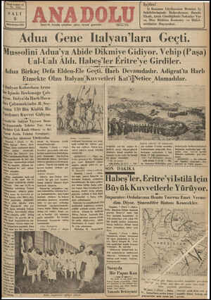  | Yirmi beşinci yıl j No. 6334 SALI ———— (| Birineitesrin 1935 . Adua Gene ltalyan'lara Geçti. ANADOLU İzmir'de hergün...
