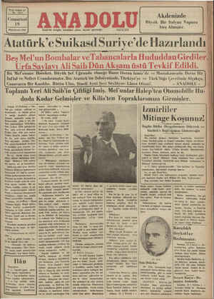    Yirmi beşinci yıl No. 6345 Cumartesi 19 Birincite&rin 1935 Atatürk'e Suikasd Suriye'de Hazırlandı AT Ankara 18 (Telefon) —