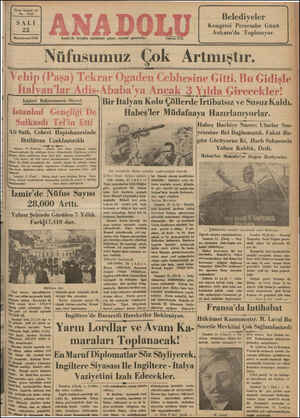  Yirmi beşinci yıl No. 68348 SALI 22 Birinciteârin 1935 Nü GÖĞ İzmir'de hergün sabahları çıkar, siyasal gazetedir. Içişleri