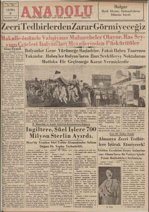  Yirmi beşinci yıl No. 6365 CUMA 8 İkincitebrin 1935 İzmir'de hergün sabahları çıkar, siyasal gazetedir. Telef on: 2776 Bulgar