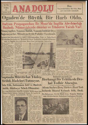  Yirmi beşinci yıl No. 6372 CUMA 15 İkineltesrin 1935 Rus Tayyarelerinden Bir Filo, Man- çuri üzerinde Göründü İzmir'de hergün