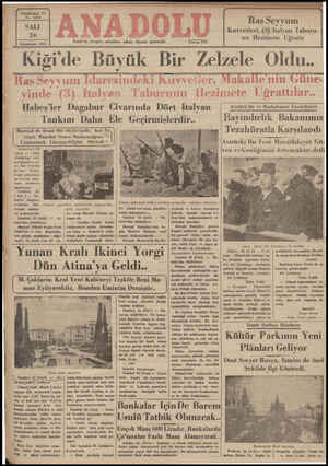  Yirmibeşinci Yıl No. 6382 SALI 26 İkinciteârin 1936 İzmir'de hergün sabahları çıkar, siyasal gazetedir. Telefon: 2776...