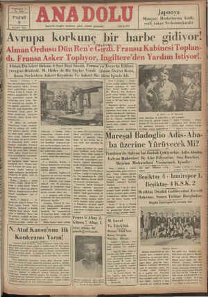    Ylrmibeşlaci Yul No. 6466 PAZAR 8 MART 1936 Avrup İzmir'de hergün sabahları çıkar, siyasal gazetedir. Telef on; 2776 — g—D