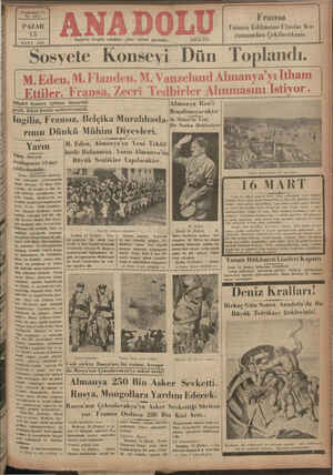  AŞ Yicmibeşlaci Yıl No 6472 PAZAR 15 MART 1936 İzmir'de hergün sabahları çıkar, siyasal gazetedir. Telefon: 9T76 Fransa...