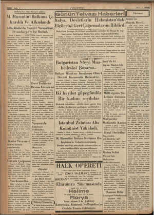    e B A SRİLOİĞİLA Italyan'lar dün Harar'ı aldılar karıldı Ve Alkışlandı ! M. Mussolini Balkona Çı- Adis-Ababa'da Vaziyet...