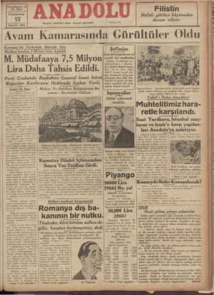    ibeşi No. 6637 Cumartesi 13 Haziran 1936 Avam Kamarasında Kamutay'da Fevka Hergün sabahları çıkar, siyasal gazetedir. lâde